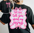 Tell You Bout My Jesus -  Women’s Graphic Tee