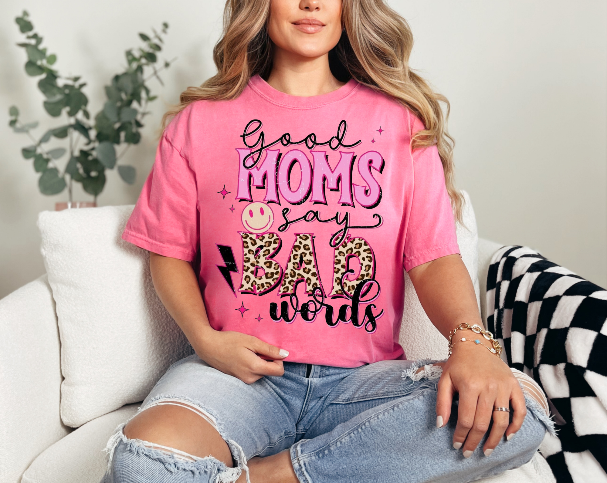 “Good Moms Say Bad Words” - DTF Transfer