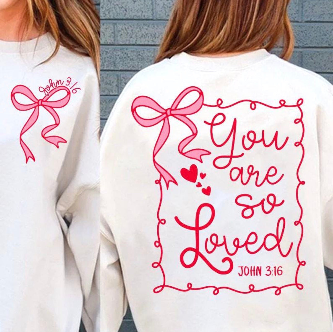 Preppy Bow You Are So Loved (Front&Back) -  Women’s Graphic Tee