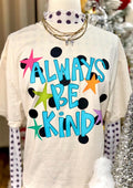 Always Be Kind Graphic Tee