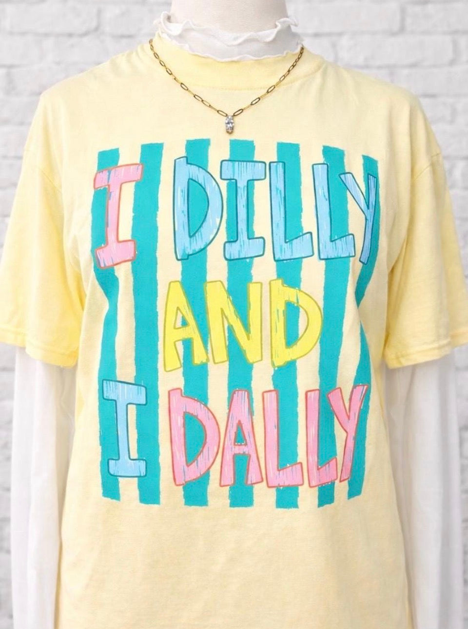 I Dilly and I Dally Graphic Tee